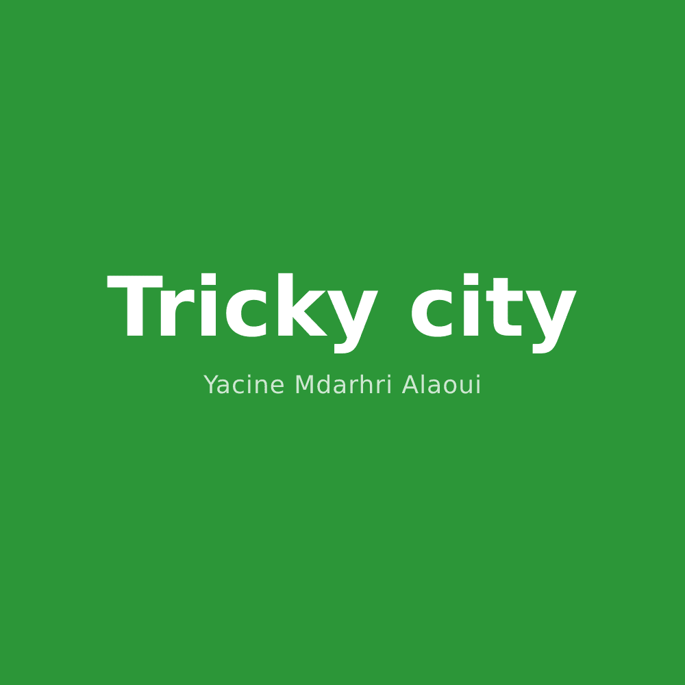 Tricky city